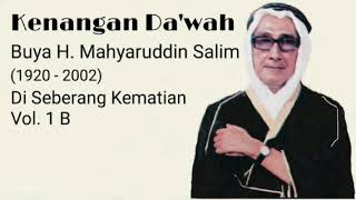 Buya H. Mahyaruddin Salim - Di Seberang Kematian Vol. 1 B