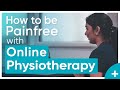 How Online Physiotherapy Works: Everything You Need to Know