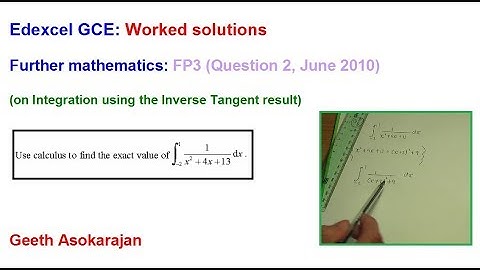 Edexcel AS/A-Level Maths Question FP3 June 2010 Q2 (Integration using Inverse Tangent result)