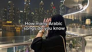 How many Arabic songs do you know✨🙃|| Arabic music 🎶 #song #lyrics