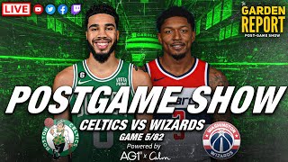 LIVE Garden Report: Celtics vs Wizards Postgame Show