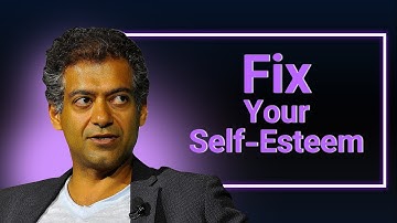 Struggling with Self-Esteem? Listen to Naval Ravikant