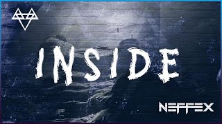 NEFFEX - Inside 🔭 [1 HOUR]