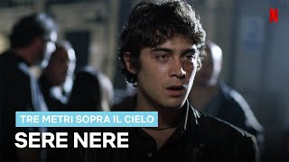 Step E Babi Si Lasciano Sulle Note Di Sere Nere Di Tiziano Ferro  Netflix Italia