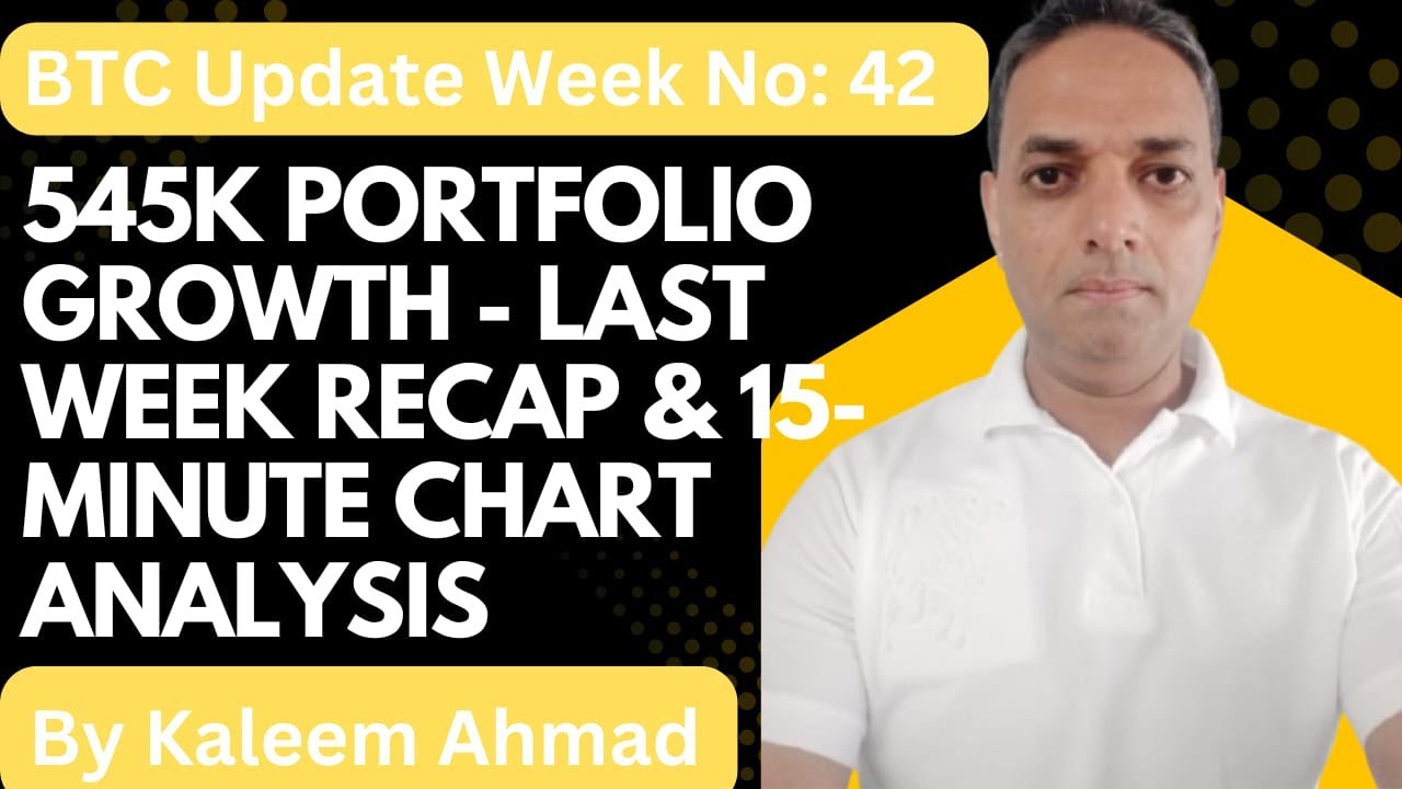 BTC Update Week No. 42 || 545K Portfolio Growth - Last Week Recap & 15 ...