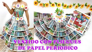 INCREÍBLE IDEA Vestido👗de Reciclaje ♻️ hecho con Pliegues de Papel Periódico 📰- paper dress making .