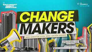 Saturday Night Service | Change Makers: Trust God's Process | Pastor Marty Ocaya