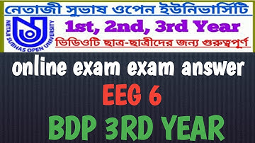 NSOU BDP ""EEG 6 "" ONLINE FINAL EXAM ANSWER