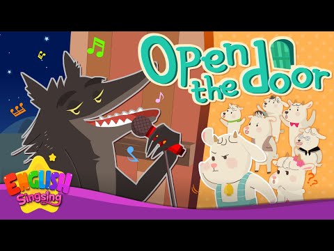 Open the door -The Wolf and the Seven Little Goats- Fairy Tale Songs For Kids by English Singsing