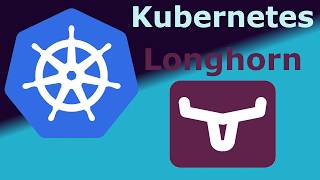 Kubernetes Storage - Longhorn