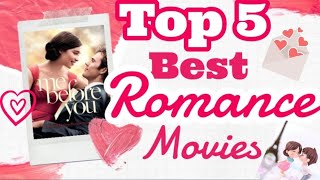 Top5 Best Romance Moveis that you really must watch   أفضل5أفلام رومانسية والتي يجب عليك مشاهدتها