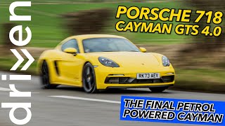 Porsche 718 Cayman GTS 4.0 - The Final Petrol Powered Cayman