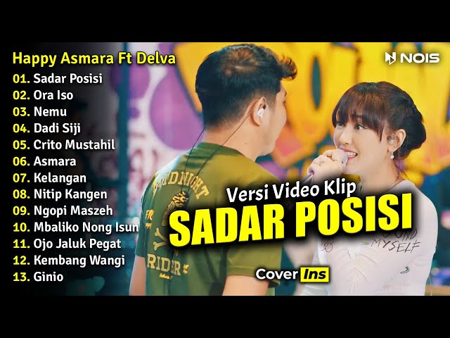 Happy Asmara ft Delva - Sadar Posisi, Ora Iso, Nemu | Full Album Terbaru 2023 (Video Klip) class=