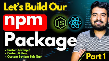 🛑 Build NPM Package - Part 1 | Engineer Codewala