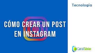 Como crear un post en Instagram