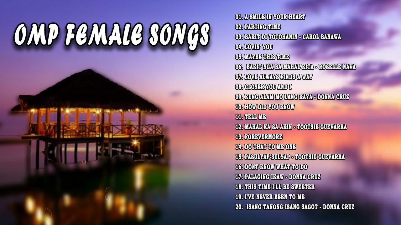 OPM female love song - Best Tagalog Love Songs 80's 90's - Pampatulog OPM Love Songs Playlist