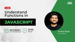 Understand Functions in Javascript | Full Stack Development with React & Node JS | GeeksforGeeks