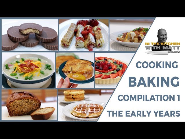 Cooking and Baking Food Videos Compilation 1 The Early Years