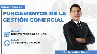 FUNDAMENTOS DE LA GESTIÓN COMERCIAL | CURSO GRATUITO Y COMPLETO