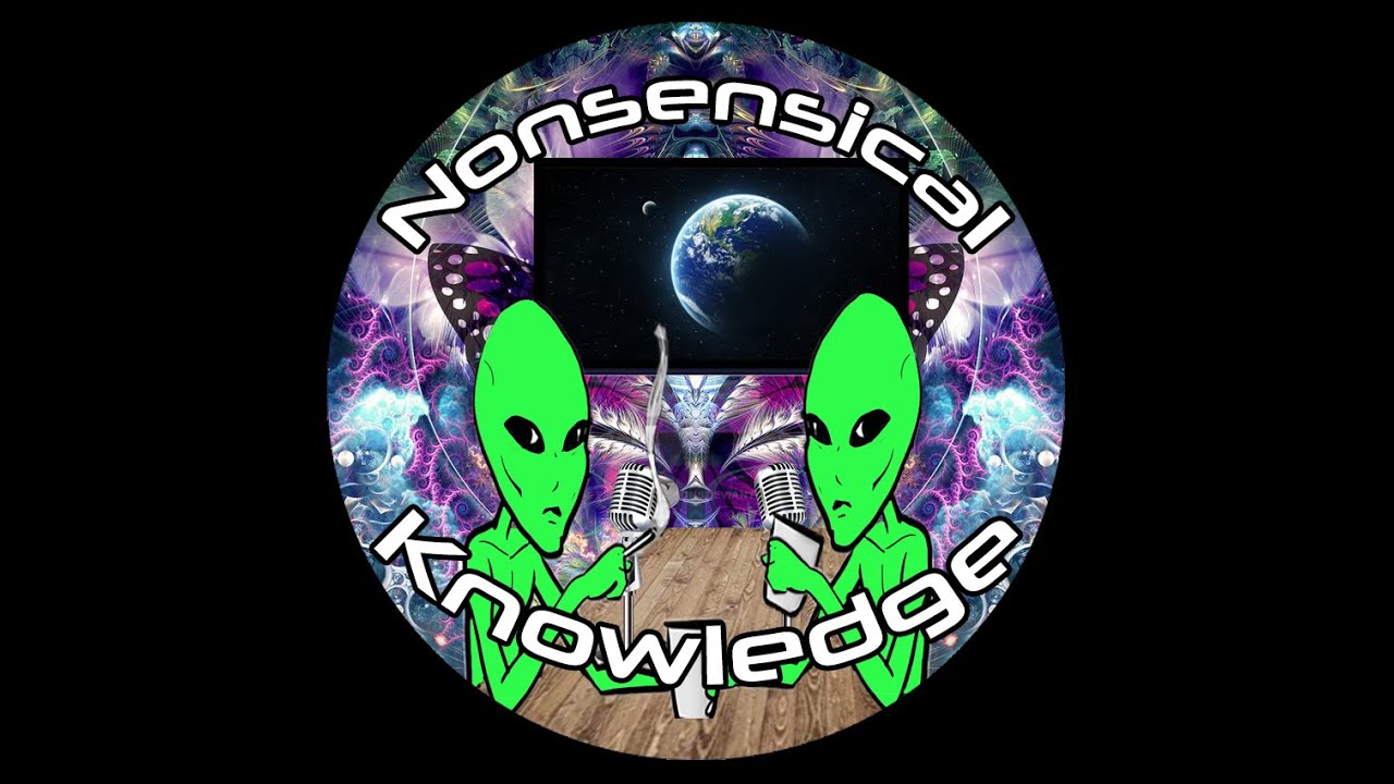 Nonsensical Knowledge Podcast Episode 1 Introduction YouTube
