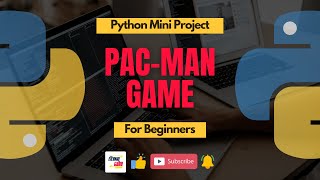 #8 Pac-Man Game | Python Mini Projects | Jr. Eternal
