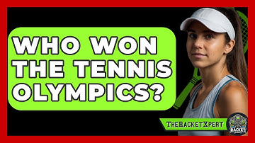 Who Won The Tennis Olympics? - The Racket Xpert