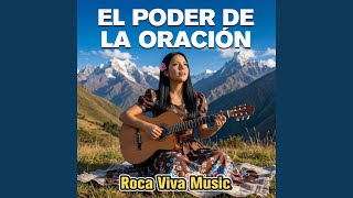 El Poder de la Oración - roca viva music