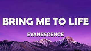 Evanescence - Bring Me To Life (Lyrics)
