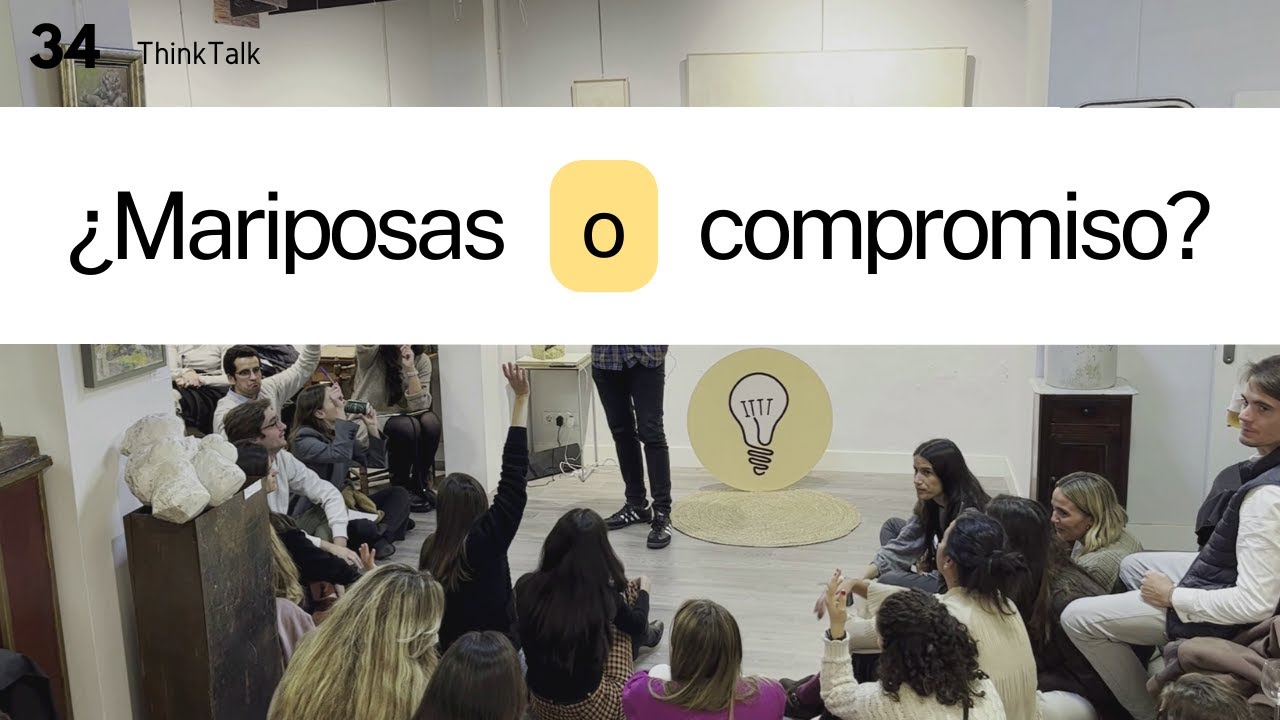 ¿Mariposas o compromiso? - Thinkglao #3 con Pedro Esteban Monasterio