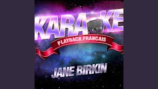 Video thumbnail of "Karaoké Playback Français - Jane B — Karaoké Playback Instrumental — Rendu Célèbre Par Jane Birkin"
