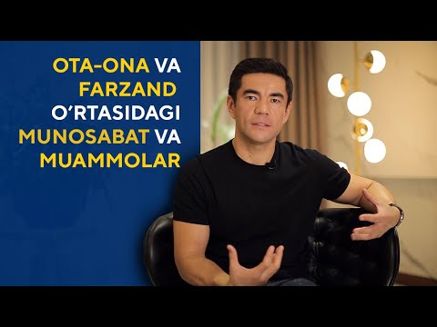 Video: Qanday Qilib Ota-onangizdan Uyalmaslik Kerak