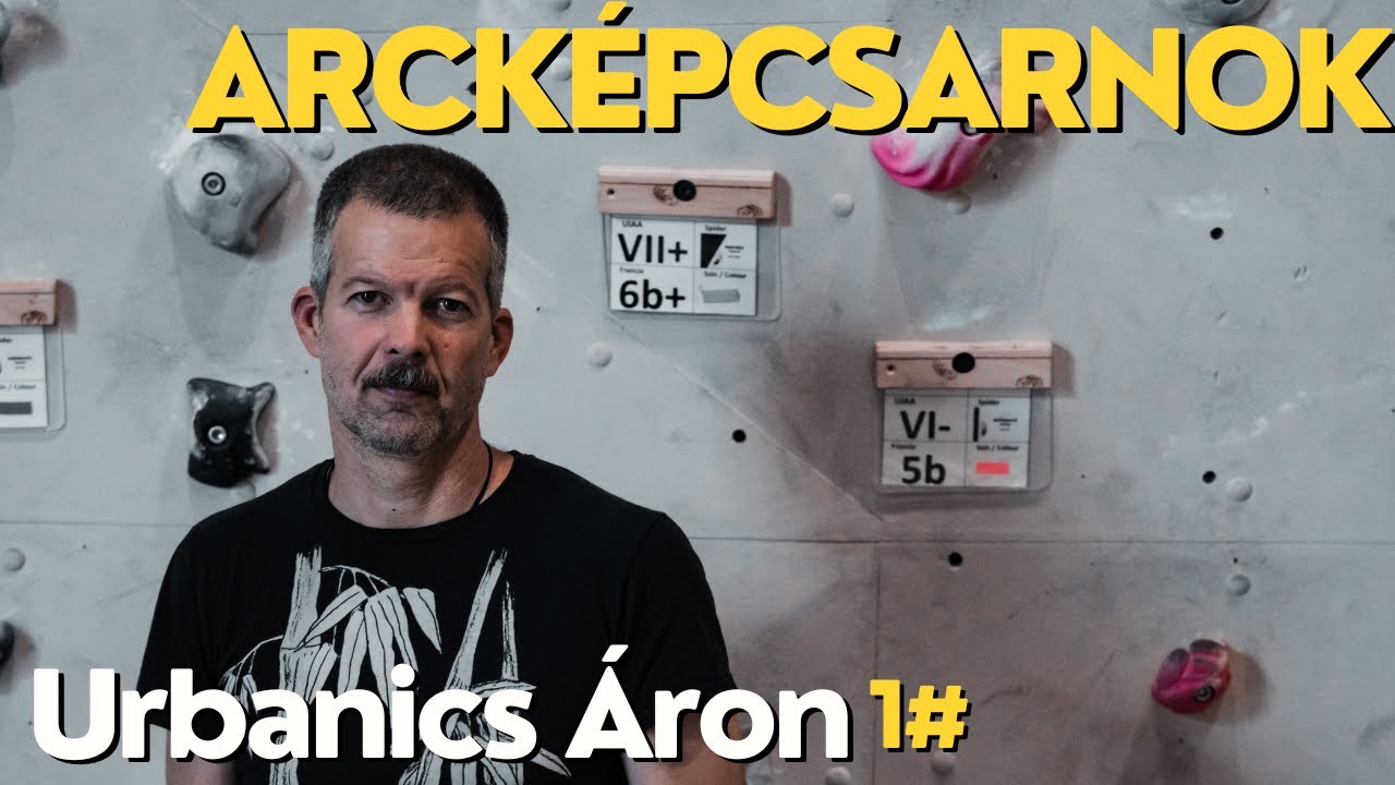 Kezdetektől Yosemite szikláira, Patagónia hegyeibe - Arcképcsarnok - Urbanics Áron #9