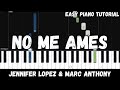 Jennifer lopez  no me ames ft marc anthony easy piano tutorial