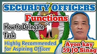 SECURITY Officers Functions (Recommended to all Aspiring Officers) l 59 JO Sinag