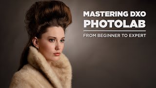 Mastering DxO PhotoLab - From Beginner to Expert screenshot 4