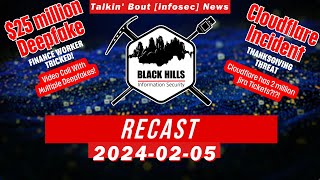 RECAST - Talkin' Bout [infosec] News 2024-02-05 by Black Hills Information Security 297 views 3 months ago 4 minutes, 23 seconds