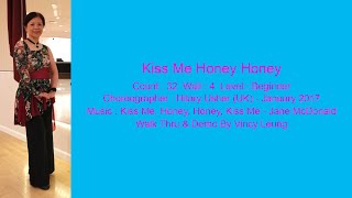 Kiss Me Honey Honey Line Dance - Walk Thru \u0026 Demo