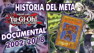 HISTORIA DEL META  2002 - 2018 | Primera Temporada YuGiOh!