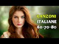 Le più belle Canzoni Italiane 60-70-80 - canzoni da ascoltare mentre guidi