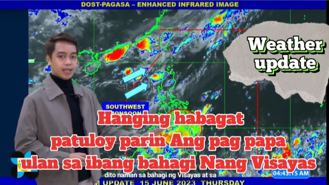 ulat panahon Ngayon Umaga June 15,2023 (Thursday) YouTube