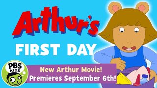 Arthur&#39;s First Day! | New Arthur Movie Premiere&#39;s Monday, September 6th | PBS KIDS