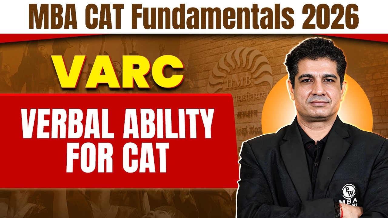 Verbal Ability for the CAT | VARC for CAT 2026 | MBA Wallah