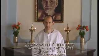 Know with Certainty - Satsang