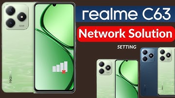 Realme C63 Network Problem Solution | How to Fix Internet 4G and Network problem in Realme C63 Phone