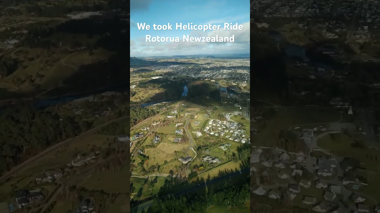 Rotorua Newzealand Helicopter Ride
