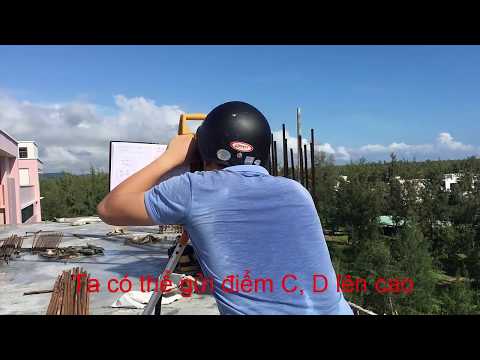 Video 21 CHUYỂN TRỤC LÊN TẦNG BẰNG MÁY TOÀN ĐẠC TOPCON - YouTube