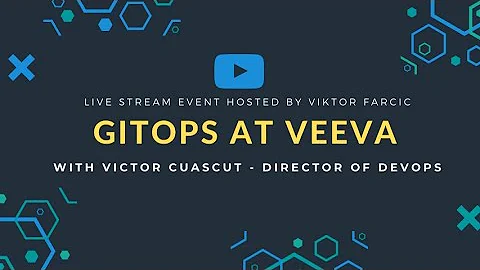 Livestream Interview: #GitOps with Victor Cuascut from Veeva Systems