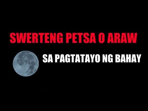 Swerteng Buwan At Petsa Sa Pagpapatayo Ng Bahay