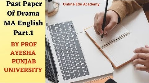 Past paper of drama ma english part one. #ProfAyesha #onlineacademy #education