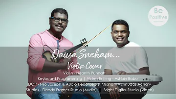 Daiva Sneham ❤️  | Violin Cover | Nisanth Punnatt | Ashbin Babu | Be Positive Music Band
